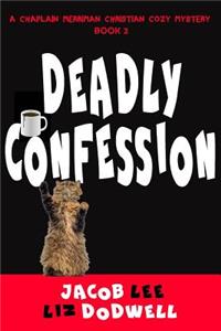 Deadly Confession