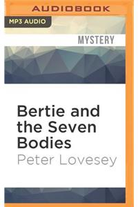 Bertie and the Seven Bodies
