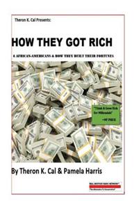 How They Got Rich