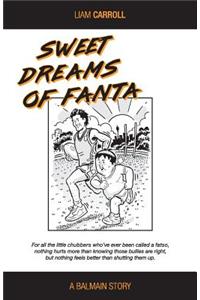 Sweet Dreams of Fanta