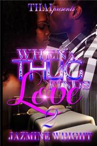When A Thug Finds True Love 2