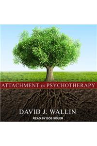 Attachment in Psychotherapy