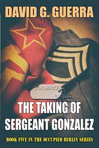Taking of Sergeant Gonzalez