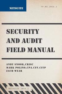 Netsuite Security and Audit Field Manual