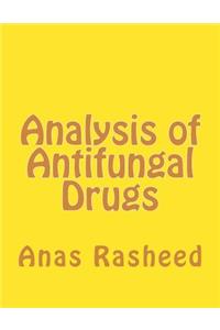 Analysis of Antifungal Drugs
