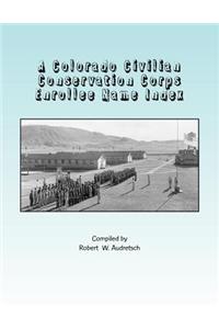 Colorado Civilian Conservation Corps Enrollee Name Index