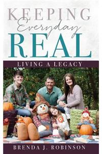 Keeping Everyday Real