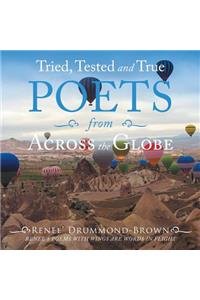 Tried, Tested and True Poets from Across the Globe