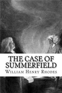 Case of Summerfield