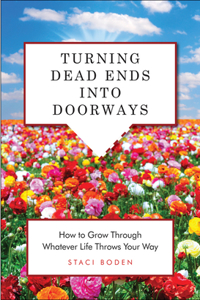 Turning Dead Ends into Doorways