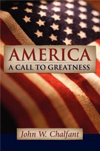 America-A Call To Greatness