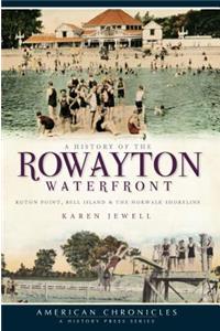 History of the Rowayton Waterfront: Roton Point, Bell Island & the Norwalk Shoreline