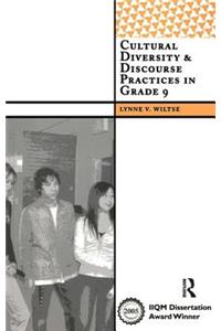 Cultural Diversity and Discourse Practices in Grade Nine