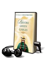 Before Green Gables