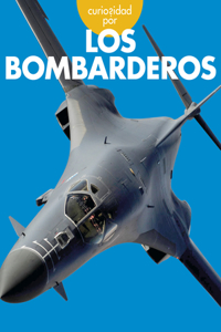 Curiosidad Por Los Bombarderos