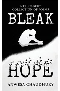 Bleak Hope