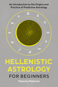 Hellenistic Astrology for Beginners