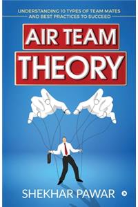 Air Team Theory