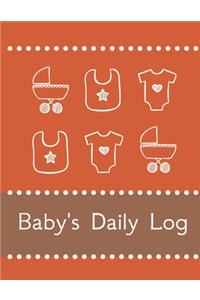 Baby's Daily Log Notebook Tracker for Newborn and Toddler