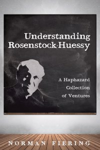 Understanding Rosenstock-Huessy