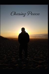 Chasing Peace
