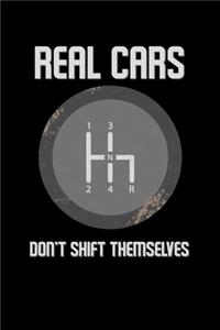 Real Cars Don't Shift Themselves