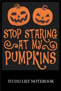 Stop Staring at My Pumpkins