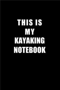 Notebook For Kayaking Lovers
