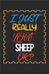 I Just Really love Sheep Ok?