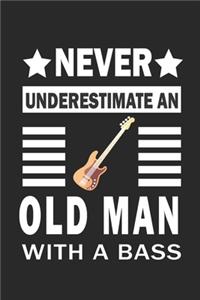 Never underestimate a man with a bass Notebook Gift for bass lovers