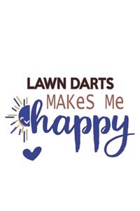 Lawn Darts Makes Me Happy Lawn Darts Lovers Lawn Darts OBSESSION Notebook A beautiful