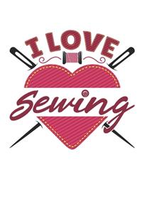 I Love Sewing