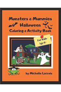 Monsters & Mummies Halloween Coloring & Activity Book