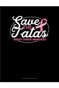 Save The TaTas Cancer Awareness