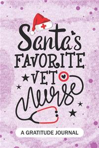 Santa's Favorite Vet Nurse - A Gratitude Journal