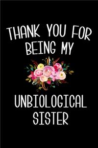 Thank You for Being My Unbiological Sister
