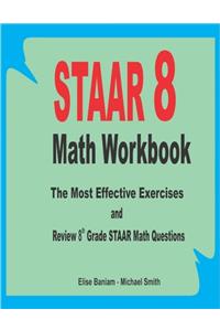 STAAR 8 Math Workbook