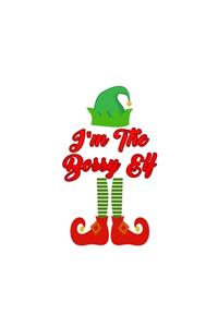 I'm The Bossy Elf