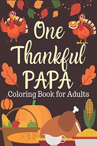 One Thankful PAPA, Coloring Book for Adults