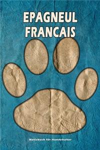 Epagneul Francais Notizbuch für Hundehalter