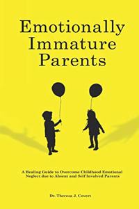 Emotionally Immature Parents