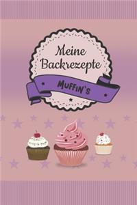 Meine Backrezepte Muffin`s