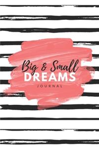 Big & Small Dreams Bullet Journal