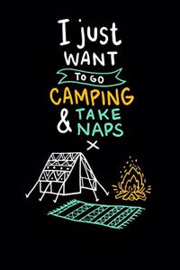 I Just Want To Go Camping & Take Naps