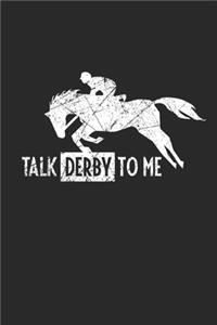 Talk Derby to me