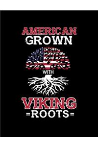 American Grown With Viking Roots