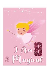 I am 8