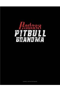 Badass Pitbull Grandma