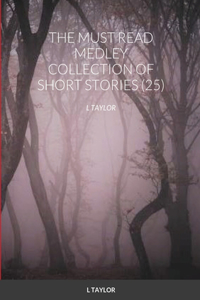 Must Read Medley Collection of Short Stories (25)