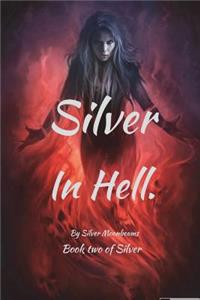 Silver in Hell